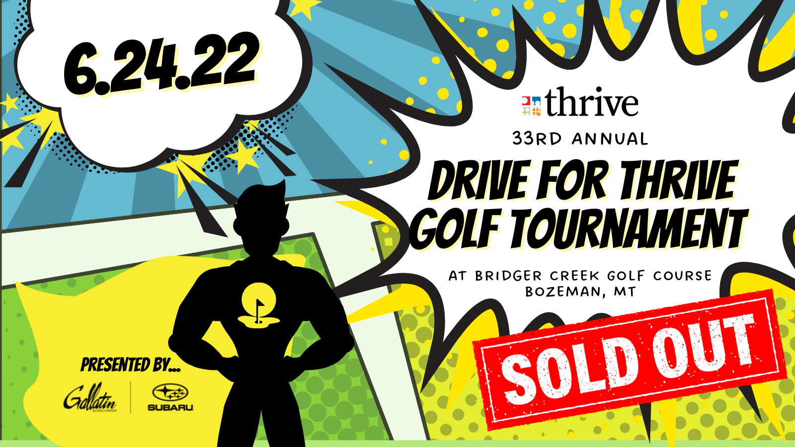 Drive for Thrive Golf Tournament at Bridger Creek Golf Course, 6.24.22, SOLD OUT