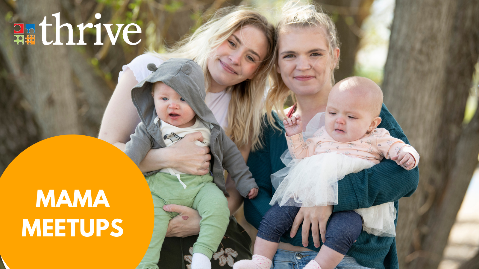Mama Meetups with Thrive: Two young moms hold their babies