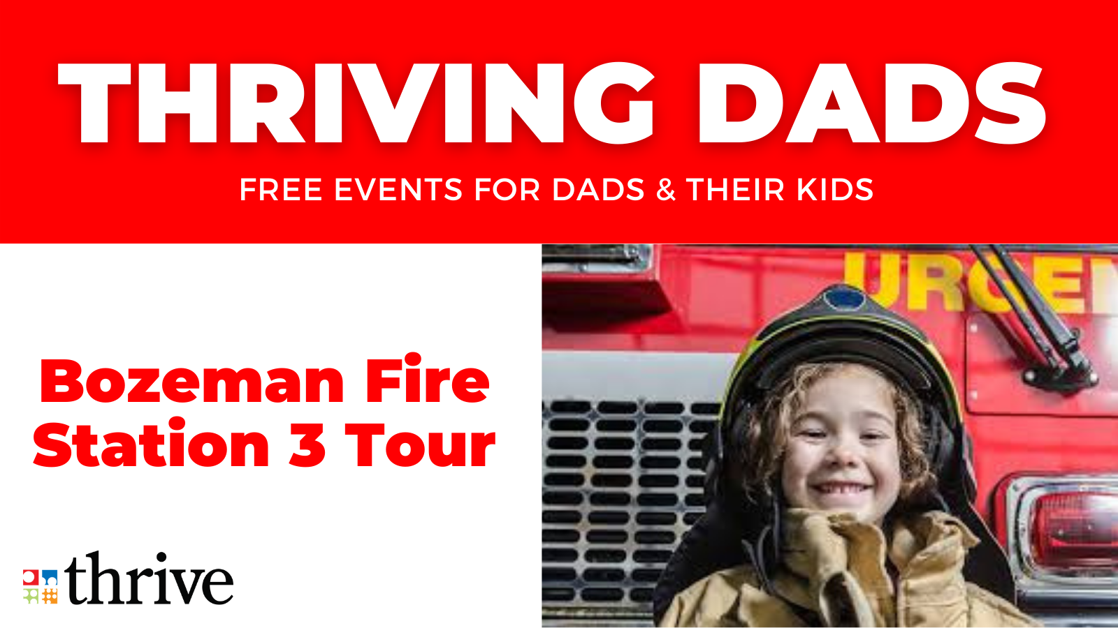 Thriving Dads: Bozeman Fire Station 3 Tour